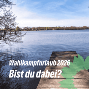 Wahlkampfurlaub 2026