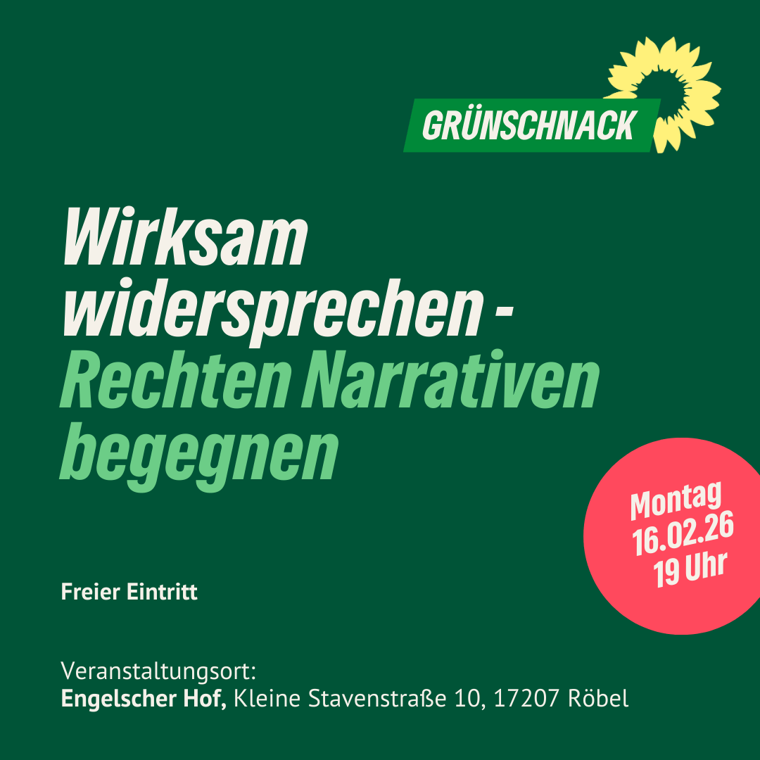 Grünschnack Röbel. Wirksam widersprechen . Rechten Narrativen begegnen