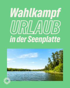 Wahlkampfurlaub Landtagswahl Seenplatte