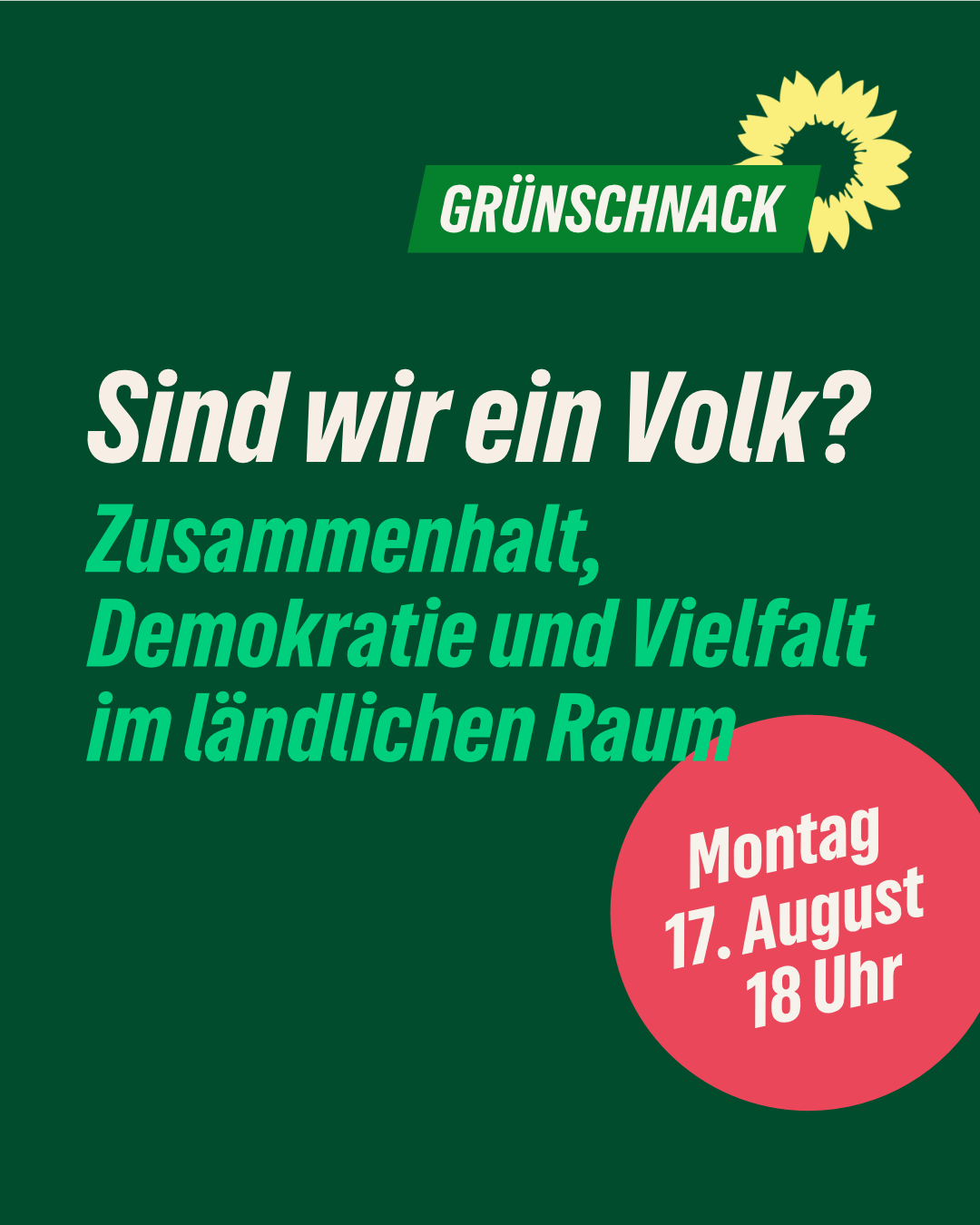 SInd wir ein Volk? Grünschnack in Bollewick